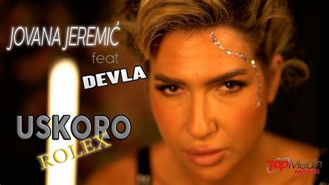 jovana jeremic rolex|JOVANA JEREMIC feat DEVLA .